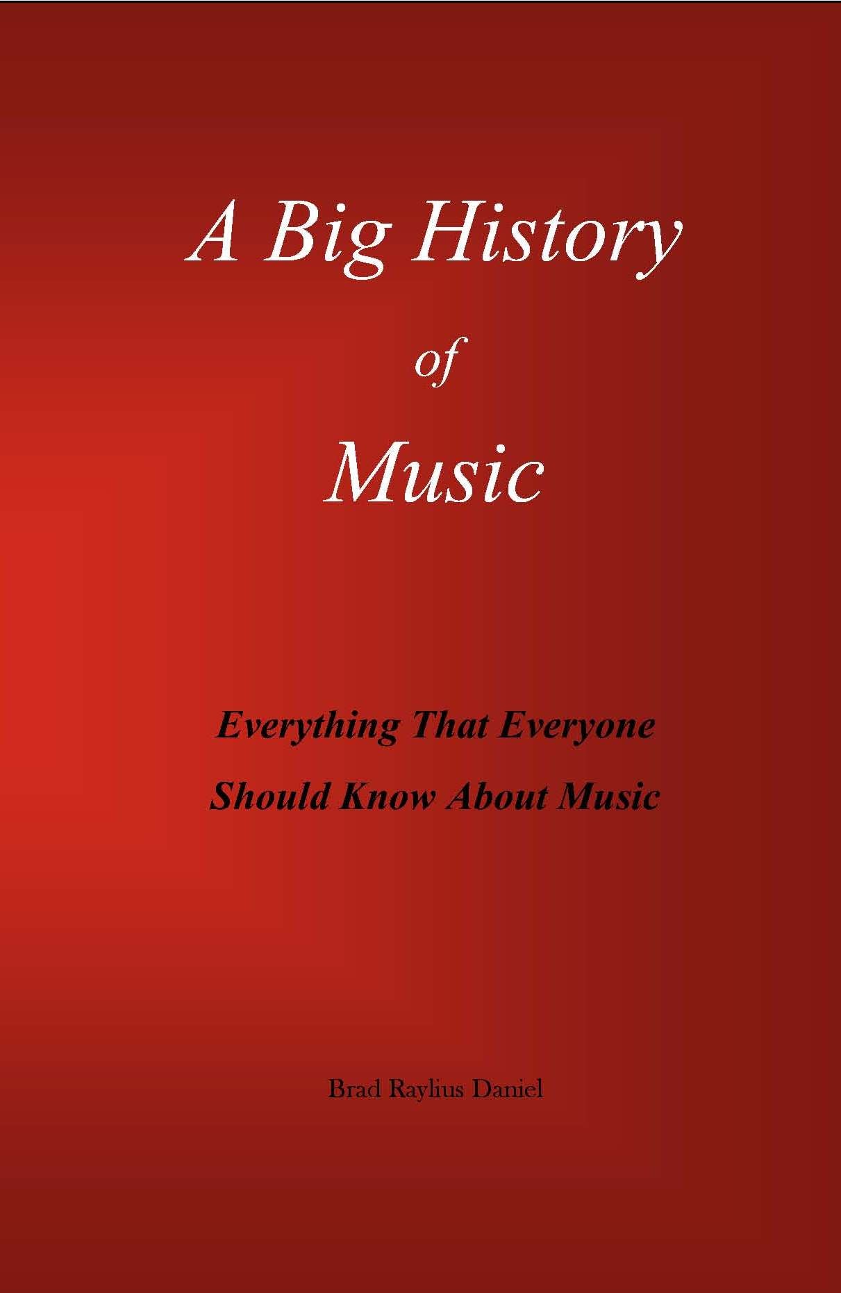 A Big History of Music - 780 pages, soft bound